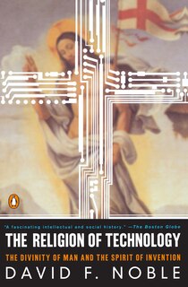 Front cover_The Religion Of Technology