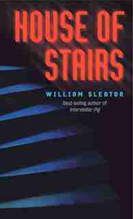 House Of Stairs by William Sleator