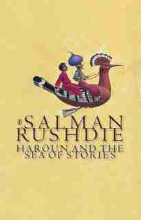 Haroun And The Sea Of Stories by Salman Rushdie