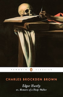 Couverture_Edgar Huntly Or, Memoirs Of A Sleep-walker