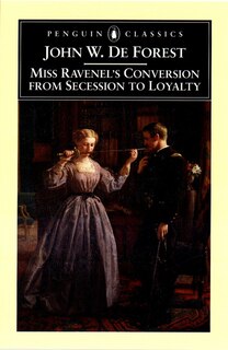 Front cover_Miss Ravenel's Conversion From Secessions To Loyalty