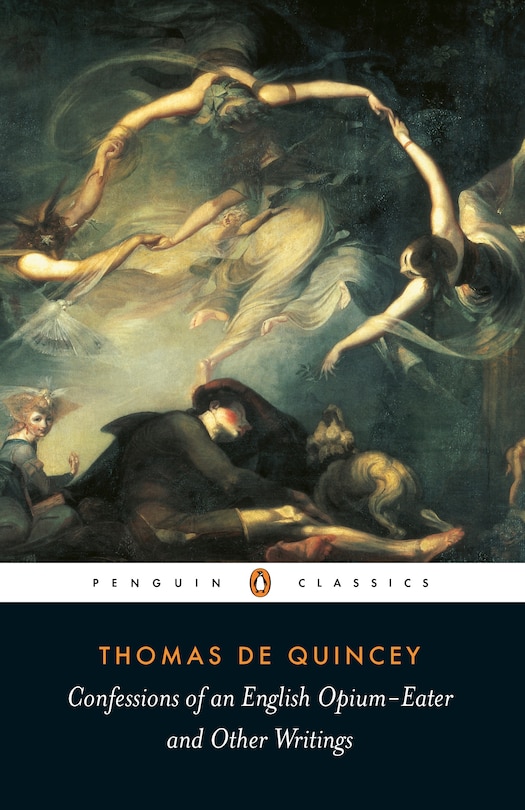 Front cover_Confessions Of An English Opium-eater And Other Writings