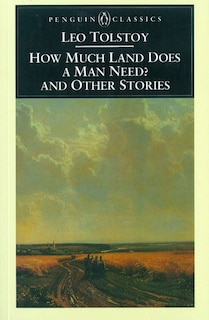 Front cover_How Much Land Does A Man Need? And Other Stories