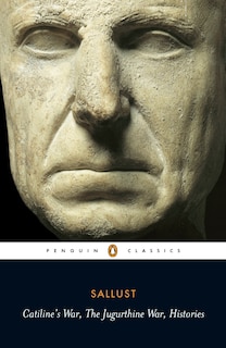 Front cover_Catiline's War, The Jurgurthine War, Histories
