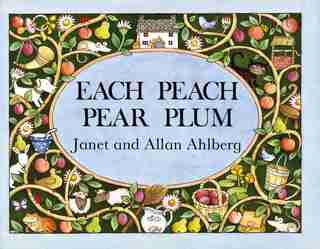 Each Peach Pear Plum de Allan Ahlberg