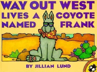Couverture_Way Out West Lives A Coyote Named Frank