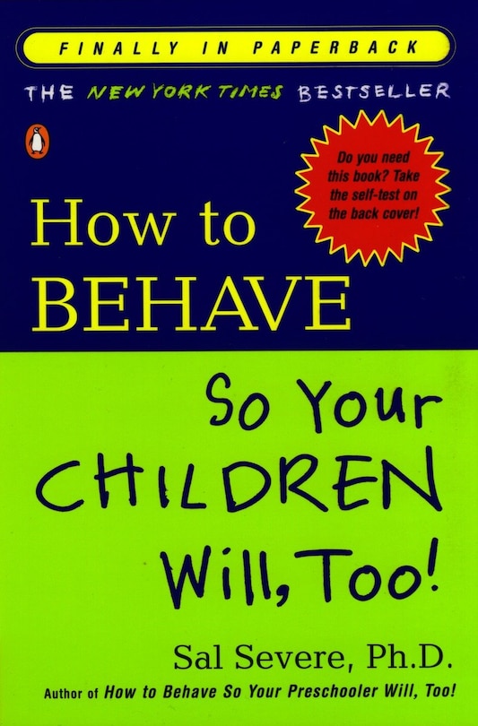 Couverture_How To Behave So Your Children Will, Too!
