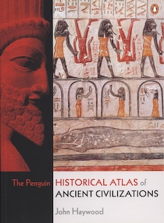 Front cover_The Penguin Historical Atlas Of Ancient Civilizations