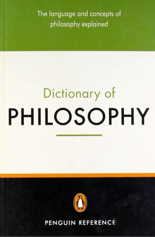 The Penguin Dictionary Of Philosophy: Second Edition