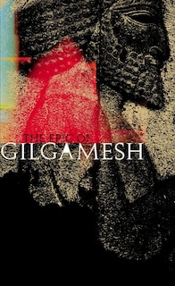 The Epic Of Gilgamesh