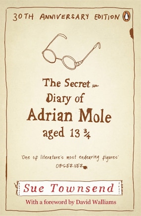 The Secret Diary Of Adrian Mole Aged 13 3/4 30th Anniversary Ed: 30th Anniversary Edition