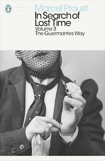 Front cover_Modern Classics: In Search Of Lost Time Volume 3 - Guermantes Way