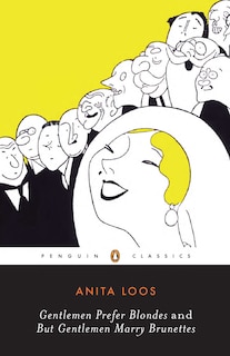 Couverture_Gentlemen Prefer Blondes And But Gentlemen Marry Brunettes