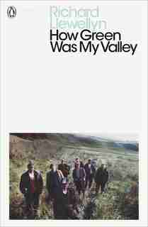 Modern Classics How Green Was My Valley by Richard Llewellyn