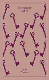 Northanger Abbey: (classics Hardcover) by Jane Austen