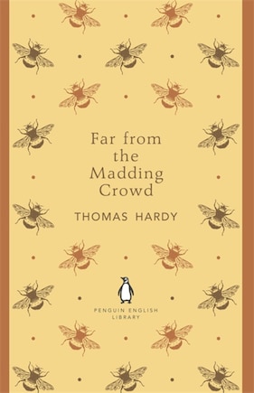 Penguin English Library Far From The Madding Crowd