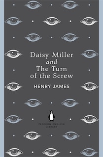 Penguin English Library Daisy Miller And The Turn Of The Screw