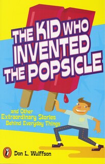 Couverture_The Kid Who Invented The Popsicle