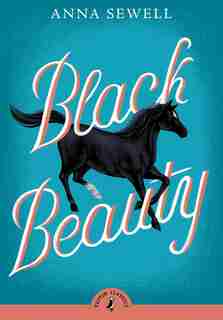 Black Beauty by Anna Sewell