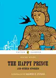 The Happy Prince And Other Stories by Oscar Wilde