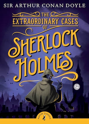 The Extraordinary Cases Of Sherlock Holmes