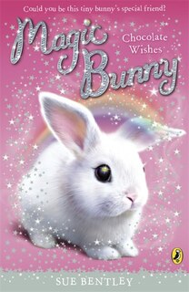 Couverture_Magic Bunny Chocolate Wishes