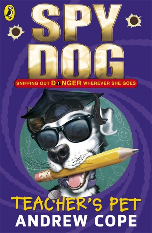 Front cover_Spy Dog: Teacher's Pet