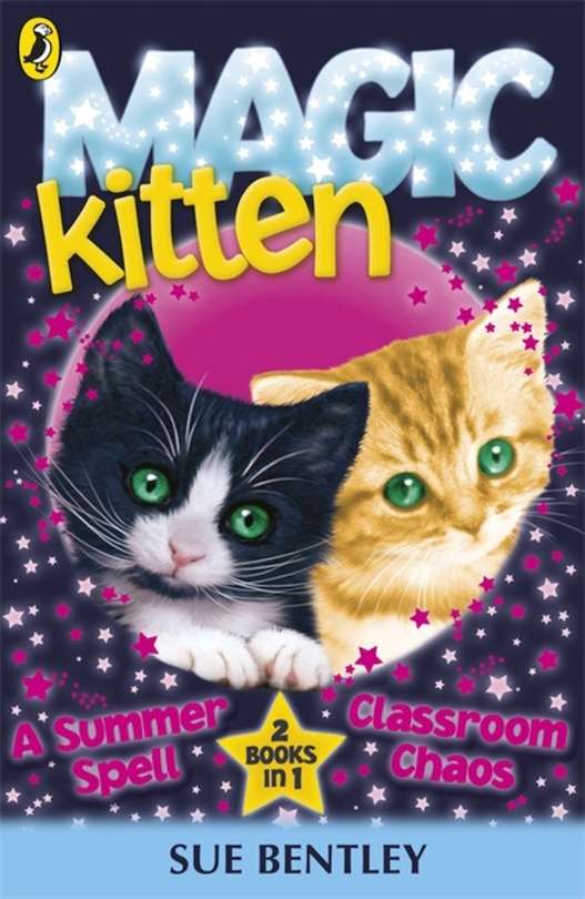 Front cover_Magic Kitten: A Summer Spell And Classroom Chaos Bind Up