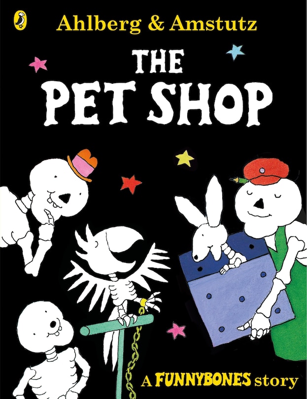 Funnybones: The Pet Shop: A Funnybones Story