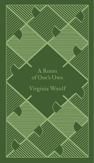 A Penguin Classics A Room Of One's Own