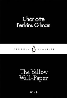 Front cover_The Little Black Classics Yellow Wallpaper