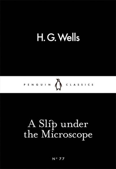 Front cover_A Little Black Classics Slip Under The Microscope