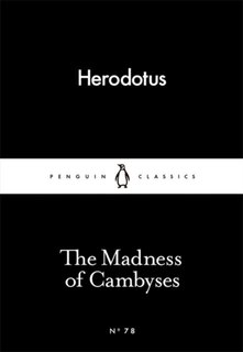Couverture_The Little Black Classics Madness Of Cambyses