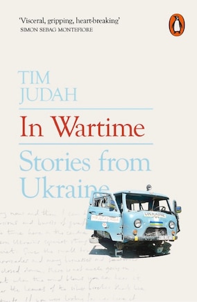 In Wartime: Stories From Ukraine