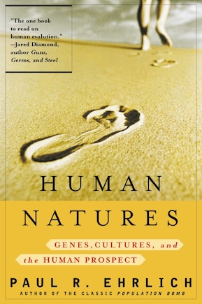 Human Natures: Genes, Cultures, And The Human Prospect