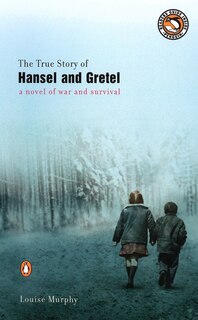 Front cover_The True Story Of Hansel And Gretel
