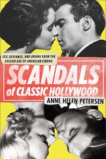 Front cover_Scandals Of Classic Hollywood