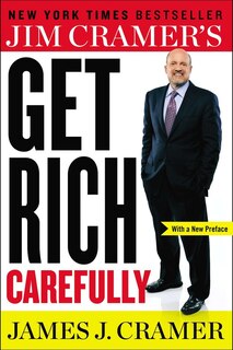 Front cover_Jim Cramer's Get Rich Carefully