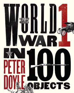 Couverture_World War I In 100 Objects