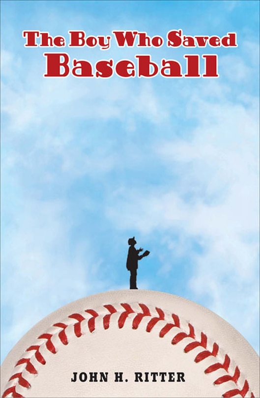 Front cover_The Boy Who Saved Baseball