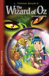 The Wizard Of Oz: The Graphic Novel by L. Frank Baum