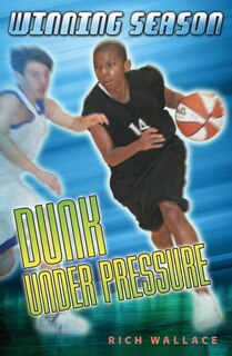 Front cover_Dunk Under Pressure #7