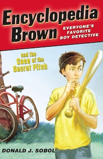 Front cover_Encyclopedia Brown And The Case Of The Secret Pitch