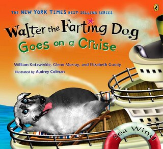 Front cover_Walter The Farting Dog Goes On A Cruise