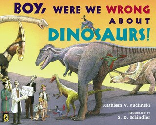 Couverture_Boy, Were  We Wrong About Dinosaurs!