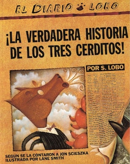 Front cover_The True Story Of The 3 Little Pigs / La Verdadera Historiade Los Trescerditos