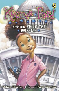 Couverture_Keena Ford and the Field Trip Mix-Up