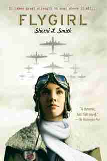 Flygirl by Sherri L. Smith