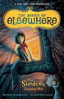 The Shadows: The Books Of Elsewhere: Volume 1