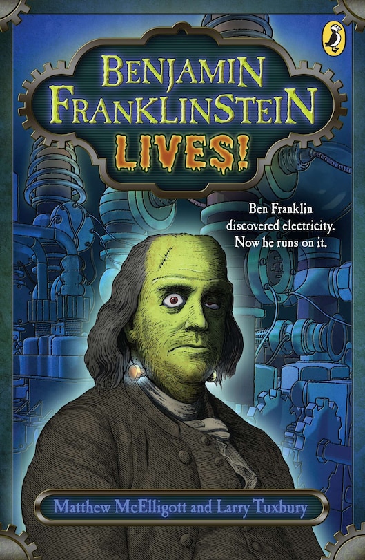 Front cover_Benjamin Franklinstein Lives!